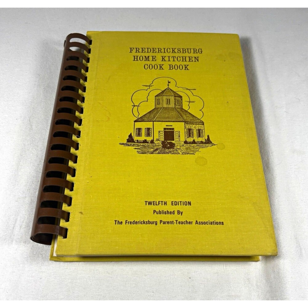 Fredericksburg Home Kitchen Cook Book Twelfth Edition Spiral Bound Original